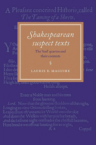 Kniha Shakespearean Suspect Texts Laurie E. Maguire