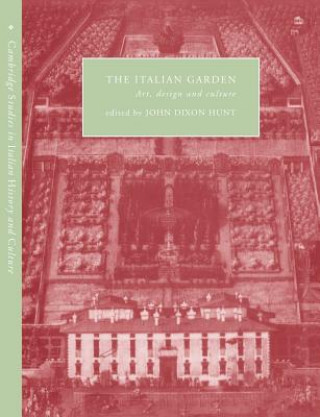 Könyv Italian Garden John Dixon Hunt