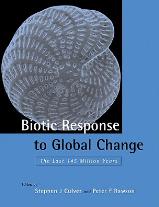 Livre Biotic Response to Global Change Stephen J. CulverPeter F. Rawson