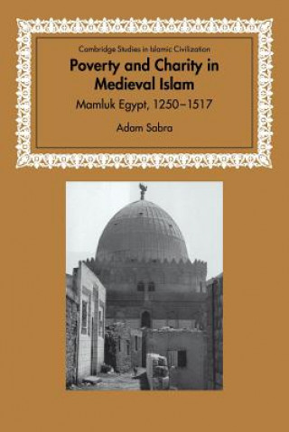Book Poverty and Charity in Medieval Islam Adam Sabra