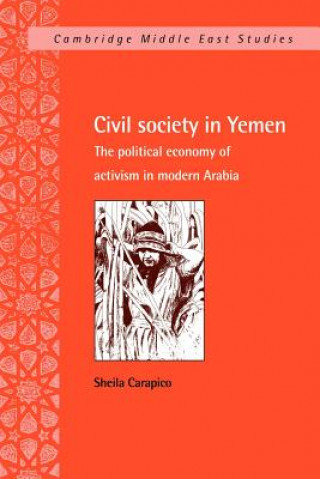 Kniha Civil Society in Yemen Sheila Carapico
