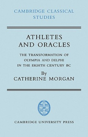 Kniha Athletes and Oracles Catherine Morgan