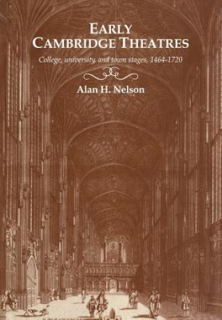 Книга Early Cambridge Theatres Alan H. Nelson