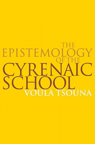 Carte Epistemology of the Cyrenaic School Voula Tsouna