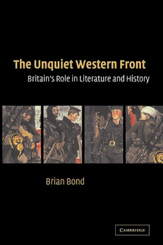 Kniha Unquiet Western Front Brian Bond