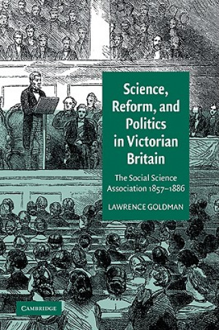 Carte Science, Reform, and Politics in Victorian Britain Lawrence Goldman
