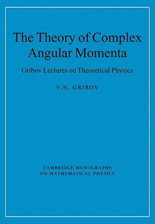 Carte Theory of Complex Angular Momenta V. N. Gribov