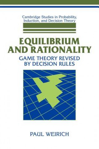 Carte Equilibrium and Rationality Paul Weirich