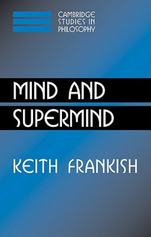 Kniha Mind and Supermind Keith Frankish