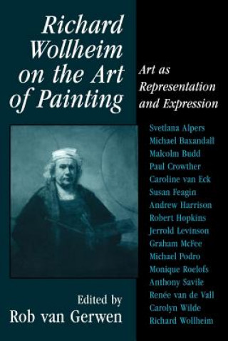 Kniha Richard Wollheim on the Art of Painting Rob Gerwen