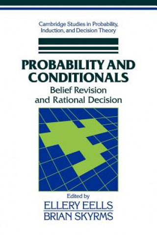 Könyv Probability and Conditionals Ellery EellsBrian Skyrms