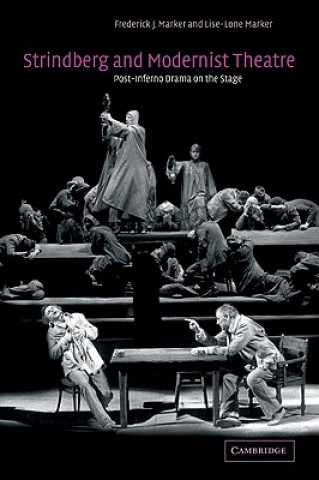 Книга Strindberg and Modernist Theatre Frederick J. MarkerLise-Lone Marker