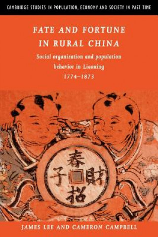 Carte Fate and Fortune in Rural China James Z. LeeCameron D. Campbell