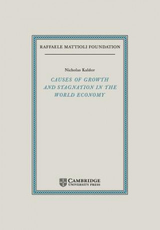 Livre Causes of Growth and Stagnation in the World Economy Nicholas Kaldor