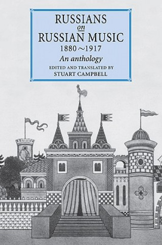 Knjiga Russians on Russian Music, 1880-1917 Stuart Campbell