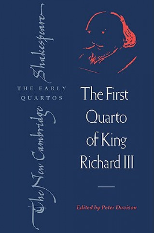 Knjiga First Quarto of King Richard III William ShakespearePeter Davison