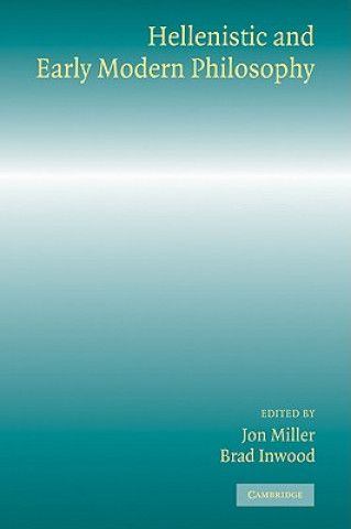 Libro Hellenistic and Early Modern Philosophy Jon MillerBrad Inwood