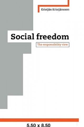 Kniha Social Freedom Kristjan Kristjánsson