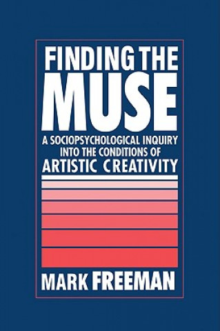 Könyv Finding the Muse Mark Freeman