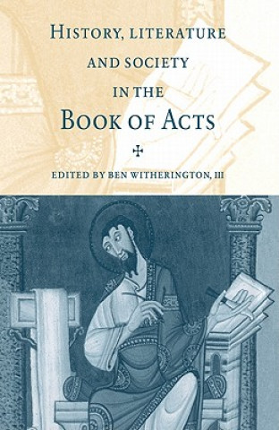 Könyv History, Literature, and Society in the Book of Acts Ben Witherington