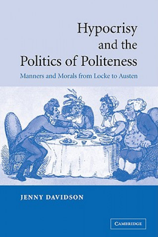 Książka Hypocrisy and the Politics of Politeness Jenny Davidson