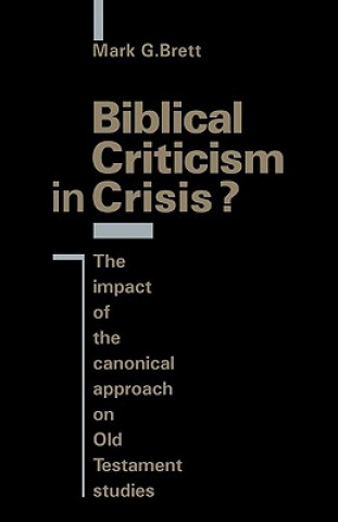 Книга Biblical Criticism in Crisis? Mark G. Brett