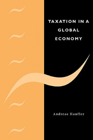 Knjiga Taxation in a Global Economy Andreas Haufler