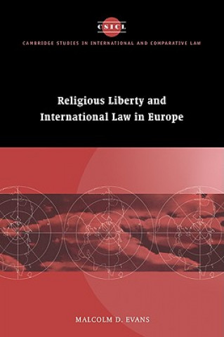 Carte Religious Liberty and International Law in Europe Malcolm D. Evans
