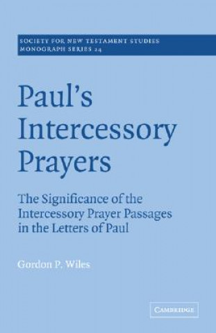 Carte Paul's Intercessory Prayers Gordon P. Wiles