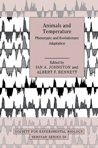 Könyv Animals and Temperature Ian A. JohnstonAlbert F. Bennett