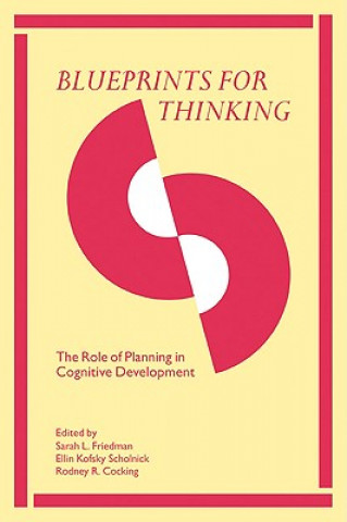 Книга Blueprints for Thinking Sarah L. FriedmanEllin Kofsky ScholnickRodney R. Cocking