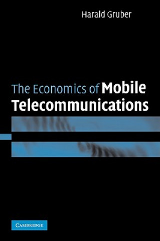 Carte Economics of Mobile Telecommunications Harald Gruber