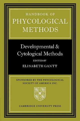 Kniha Handbook of Phycological Methods Elisabeth Gantt