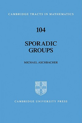 Kniha Sporadic Groups Michael Aschbacher