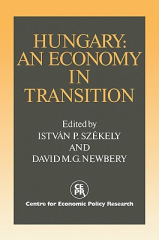 Carte Hungary: An Economy in Transition Istvan SzekelyDavid M. G. Newbery
