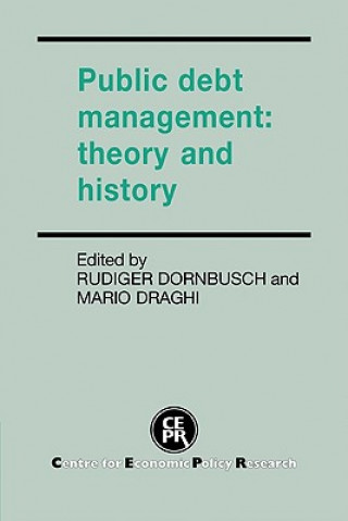 Knjiga Public Debt Management Rudiger DornbuschMario Draghi