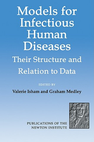 Buch Models for Infectious Human Diseases Valerie IshamGraham Medley