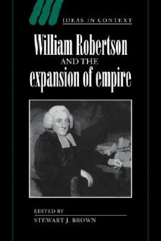 Könyv William Robertson and the Expansion of Empire Stewart J. Brown