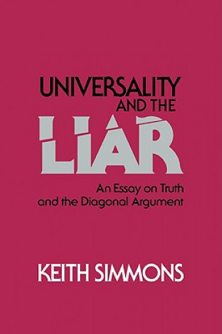 Kniha Universality and the Liar Keith Simmons