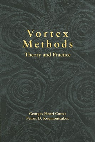 Książka Vortex Methods Georges-Henri CottetPetros D. Koumoutsakos