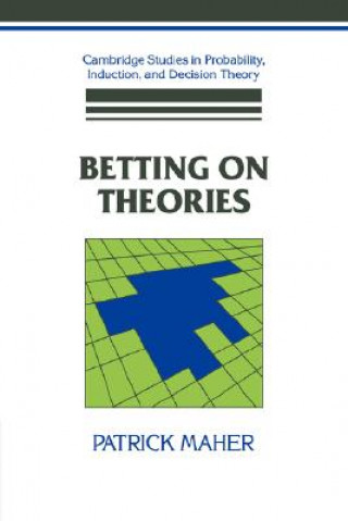 Книга Betting on Theories Patrick Maher