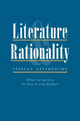 Книга Literature and Rationality Paisley Livingston