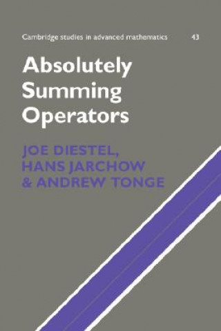 Buch Absolutely Summing Operators Joe DiestelHans JarchowAndrew Tonge