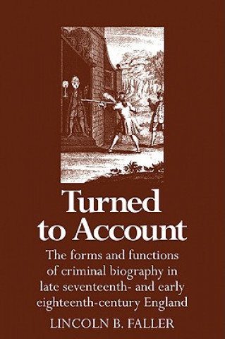 Livre Turned to Account Lincoln B. Faller