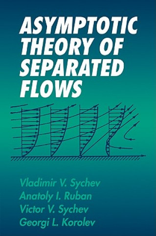 Carte Asymptotic Theory of Separated Flows Sychev