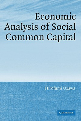 Carte Economic Analysis of Social Common Capital Hirofumi Uzawa
