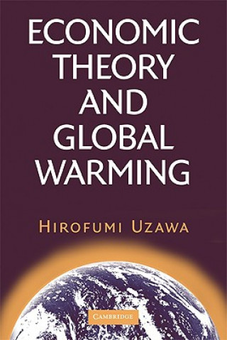 Kniha Economic Theory and Global Warming Hirofumi Uzawa