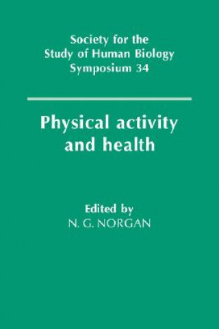 Knjiga Physical Activity and Health Nicholas G. Norgan