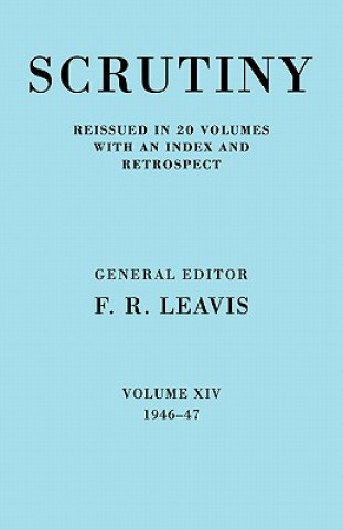 Könyv Scrutiny: A Quarterly Review vol. 14 1946-47 F. R. Leavis