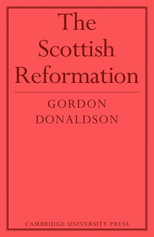 Könyv Scottish Reformation Donaldson